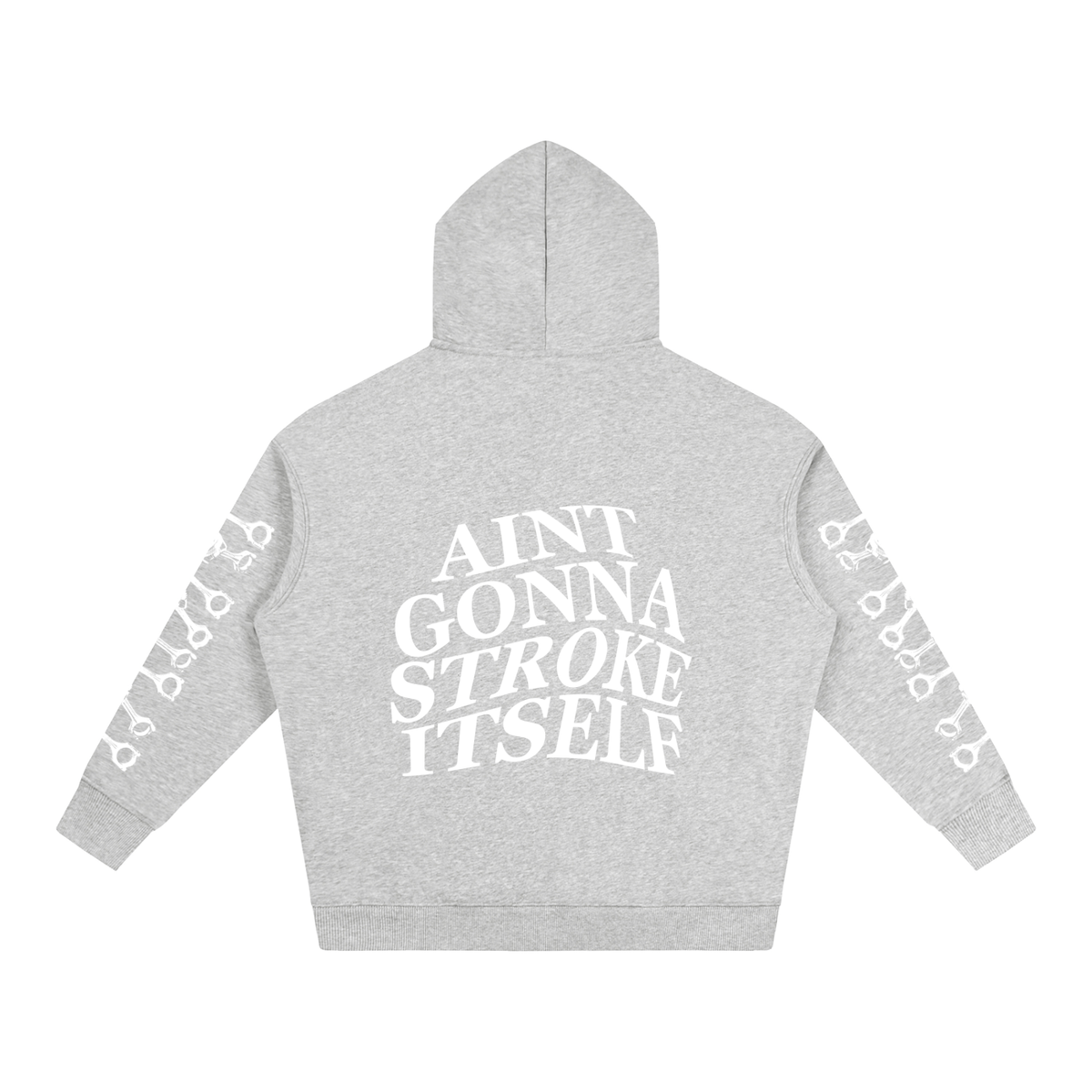 Aint Gonna Stroke Itself Hoodie